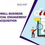 Promoting Small Businesses For Commercial Engagement Utilizing Marketing Skills (Part 2)