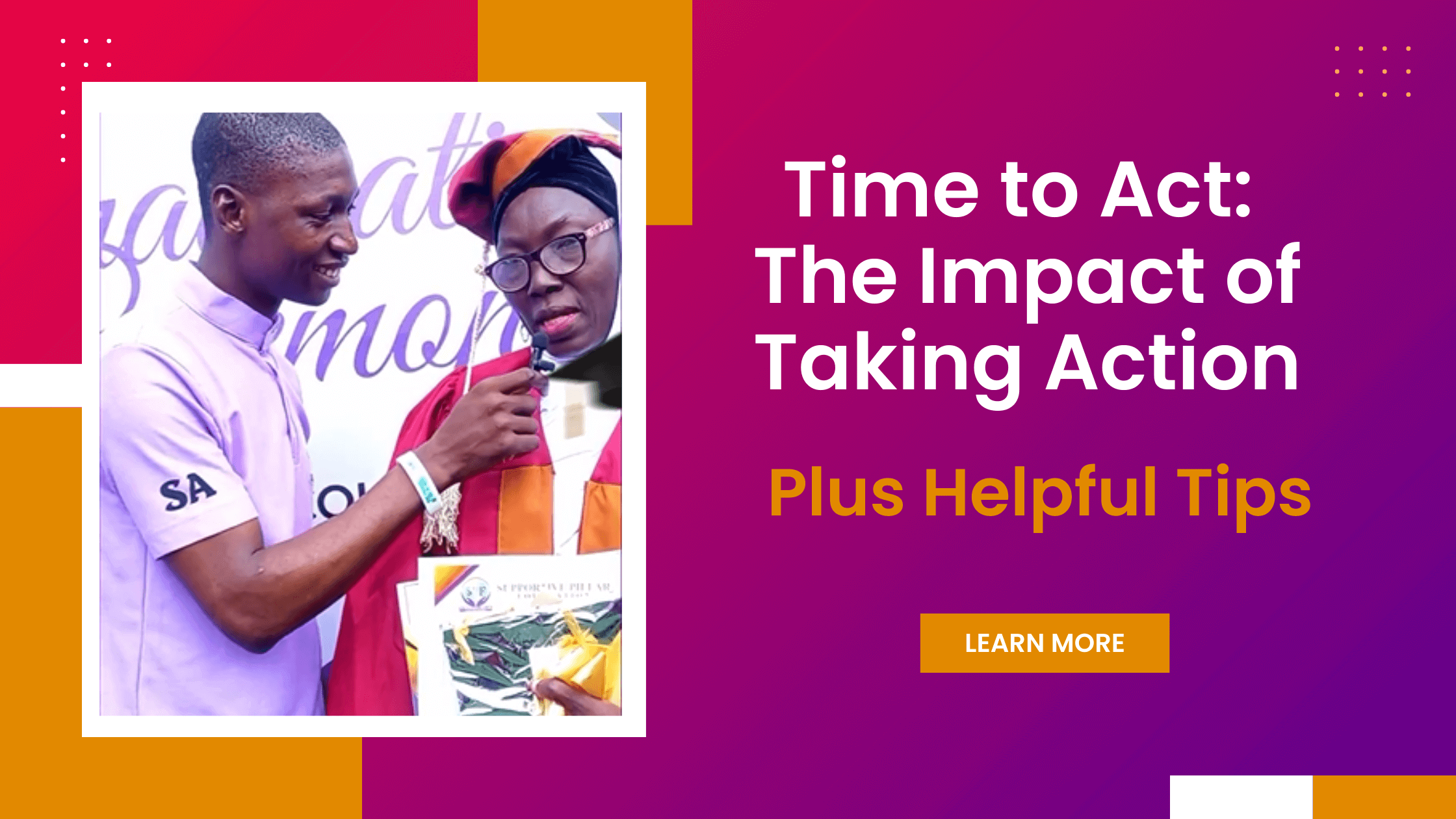 Time to Act: The Impact of Taking Action