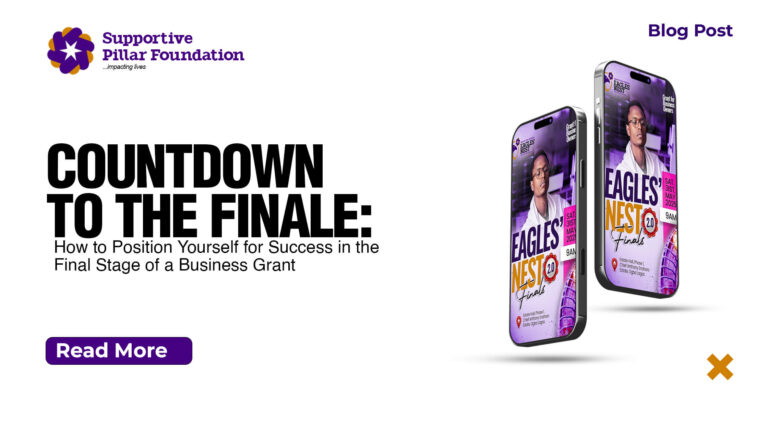 Countdown to the Finale: How to Position Yourself for Success in the Final Stage of a Business Grant