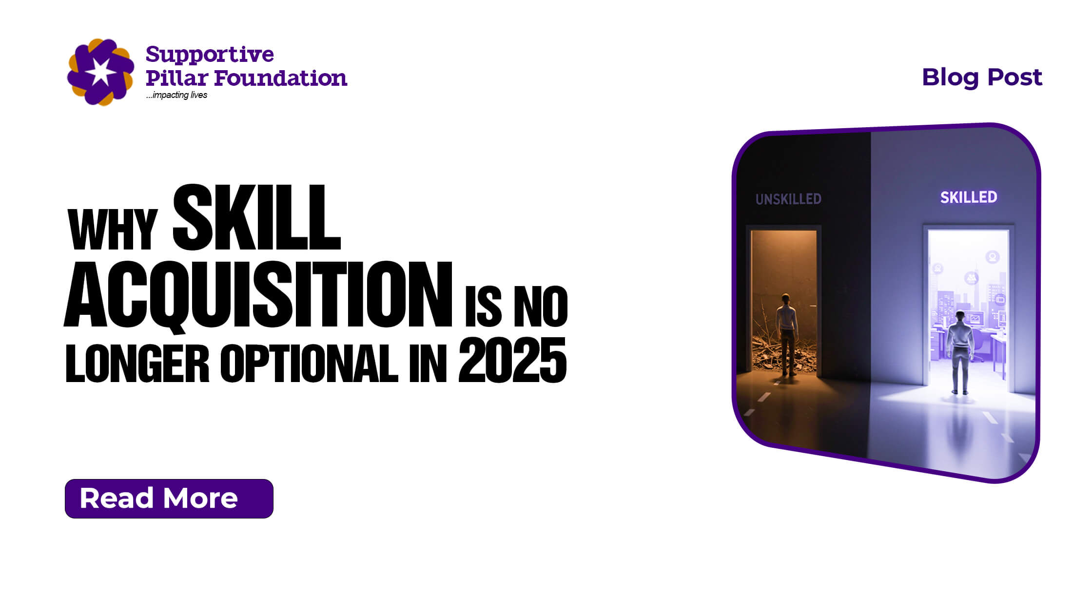 Why Skill Acquisition Is No Longer Optional in 2025